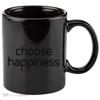 Choose Happiness Inspirational Quote 11oz C Handle Ceramic Mug