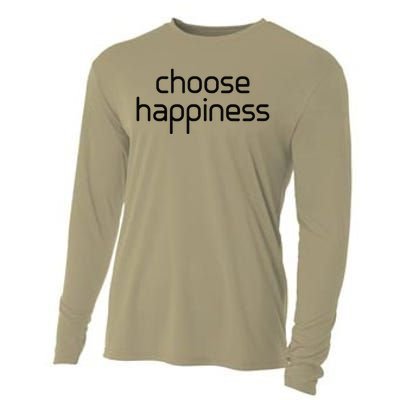 Choose Happiness Inspirational Quote Cooling Performance Long Sleeve Crew