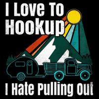Camping Hookup I Hate Pulling Out Vintage Camper And Truck Tall T-Shirt