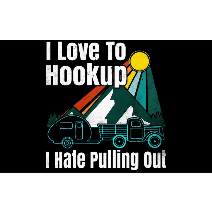 Camping Hookup I Hate Pulling Out Vintage Camper And Truck Bumper Sticker