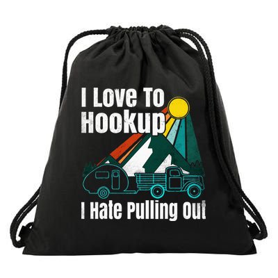 Camping Hookup I Hate Pulling Out Vintage Camper And Truck Drawstring Bag