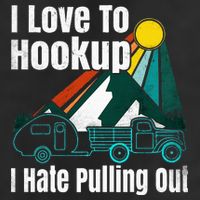 Camping Hookup I Hate Pulling Out Vintage Camper And Truck Hat