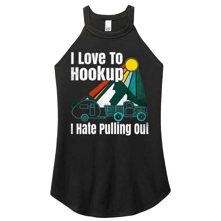 Camping Hookup I Hate Pulling Out Vintage Camper And Truck Women's Perfect Tri Rocker Tank