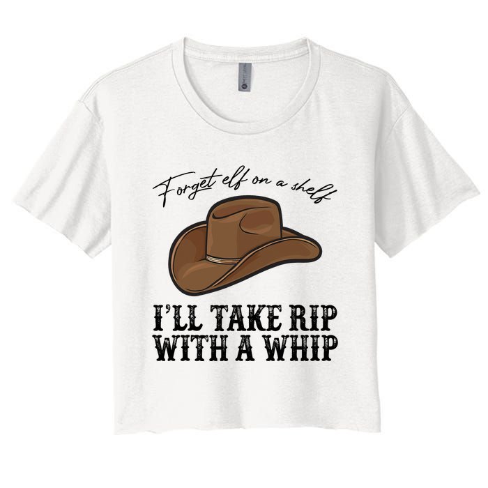 Cowboy Hat I'll Take Rip With A Whip Country Vibe Southern Women's Crop Top Tee