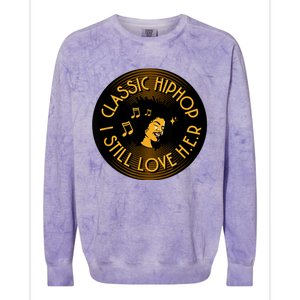 Classic HipHop I Still Love Her Colorblast Crewneck Sweatshirt