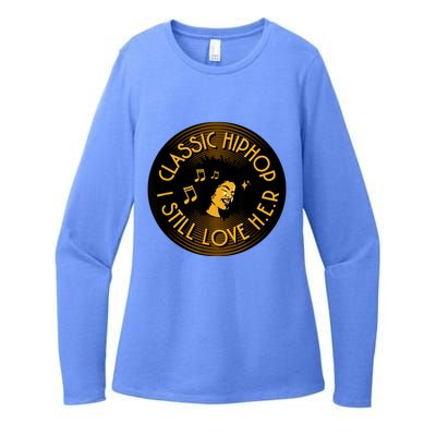 Classic HipHop I Still Love Her Womens CVC Long Sleeve Shirt