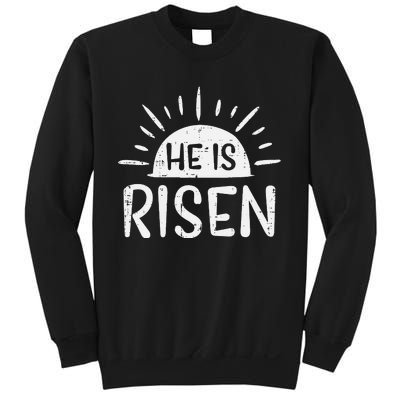 Christian He Is Risen Sun Resurrection Easter Sweatshirt