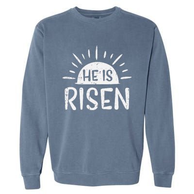 Christian He Is Risen Sun Resurrection Easter Garment-Dyed Sweatshirt