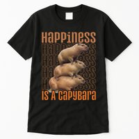 Capybara Happiness Is A Capybara Tall T-Shirt