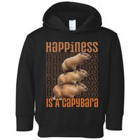 Capybara Happiness Is A Capybara Toddler Hoodie