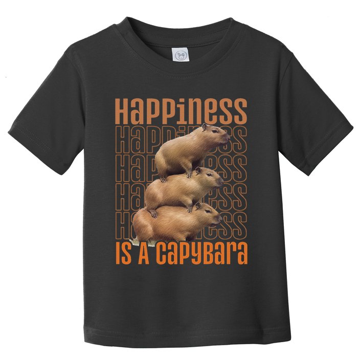 Capybara Happiness Is A Capybara Toddler T-Shirt