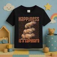 Capybara Happiness Is A Capybara Toddler T-Shirt
