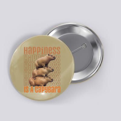 Capybara Happiness Is A Capybara Button