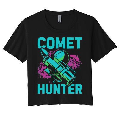 Comet Hunter I Astronomy Women's Crop Top Tee