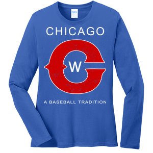 Chicago A Baseball Tradition Ladies Long Sleeve Shirt