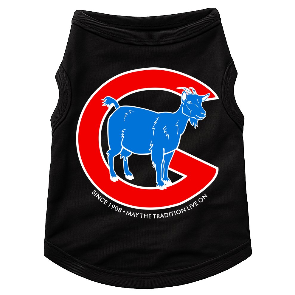 Chicago Billy Goat Since 1908 May the Tradition Live On Doggie Tank