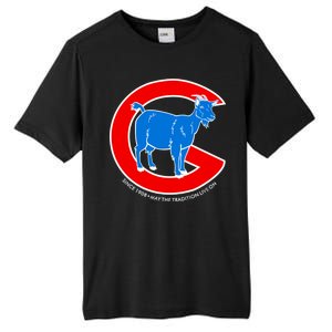 Chicago Billy Goat Since 1908 May the Tradition Live On Tall Fusion ChromaSoft Performance T-Shirt