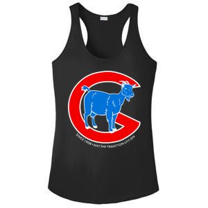 Chicago Billy Goat Since 1908 May the Tradition Live On Ladies PosiCharge Competitor Racerback Tank