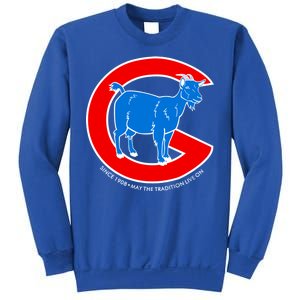 Chicago Billy Goat Since 1908 May the Tradition Live On Sweatshirt