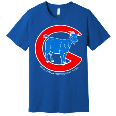 Chicago Billy Goat Since 1908 May the Tradition Live On Premium T-Shirt