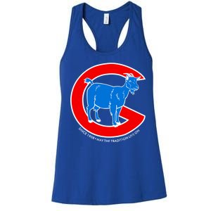 Chicago Billy Goat Since 1908 May the Tradition Live On Women's Racerback Tank