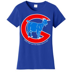 Chicago Billy Goat Since 1908 May the Tradition Live On Women's T-Shirt