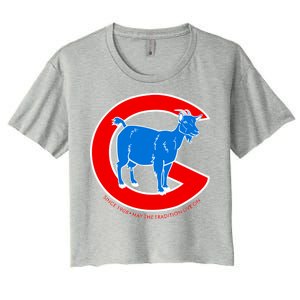 Chicago Billy Goat Since 1908 May the Tradition Live On Women's Crop Top Tee