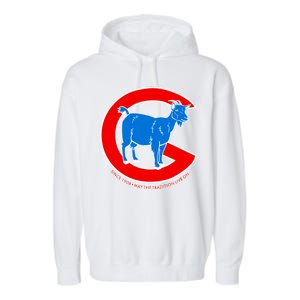 Chicago Billy Goat Since 1908 May the Tradition Live On Garment-Dyed Fleece Hoodie