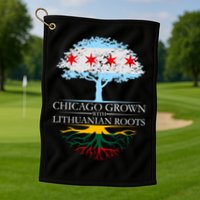 Chicago Grown With Lithuanian Roots Golf Towel