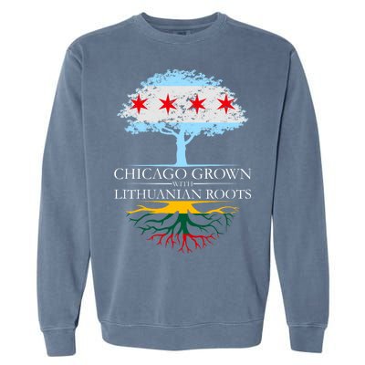 Chicago Grown With Lithuanian Roots Garment-Dyed Sweatshirt