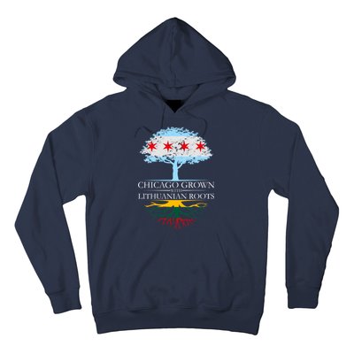 Chicago Grown With Lithuanian Roots Hoodie