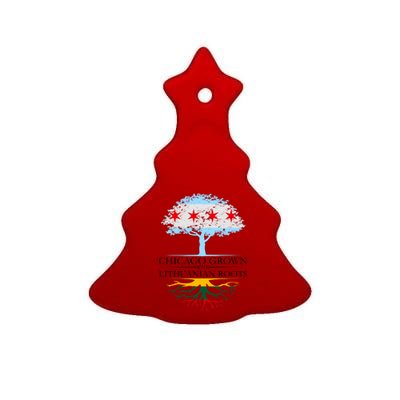 Chicago Grown With Lithuanian Roots Ceramic Tree Ornament