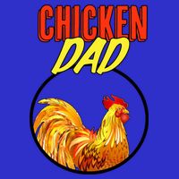 Chicken Dad Toddler Hoodie