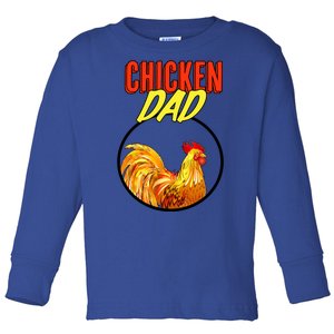 Chicken Dad Toddler Long Sleeve Shirt