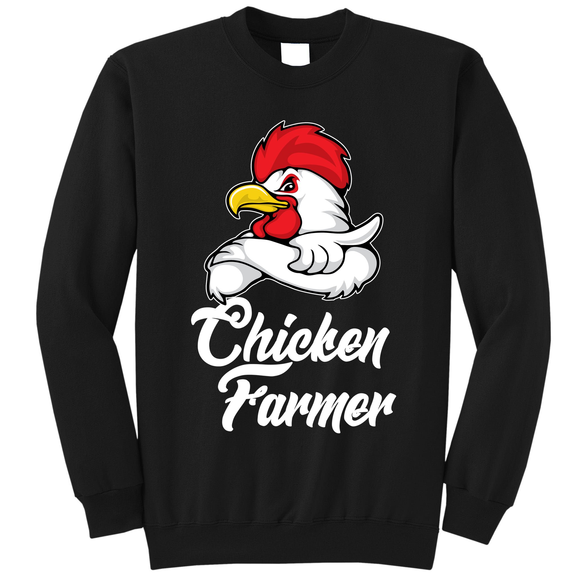 Chicken Farmer  Tall Sweatshirt