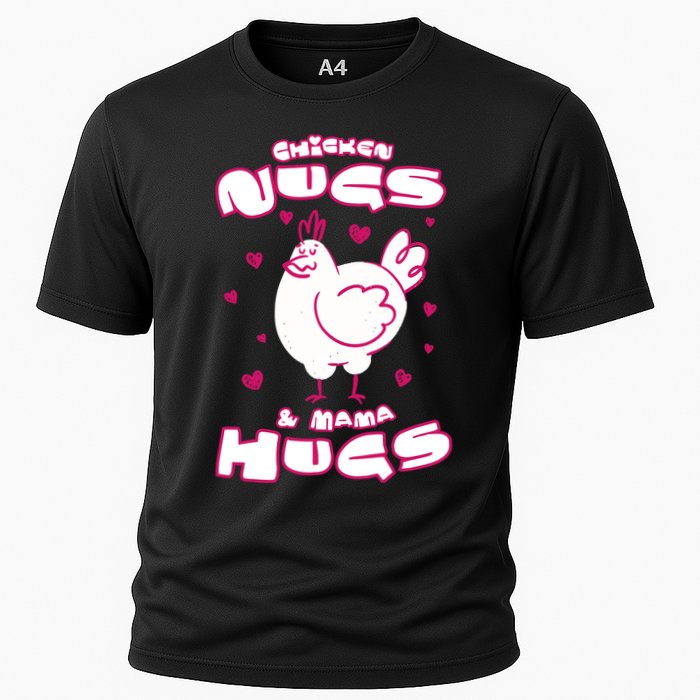 Chicken Nugs And Mama Hugs Cooling Performance Crew T-Shirt
