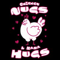 Chicken Nugs And Mama Hugs 16 in Basic Backpack