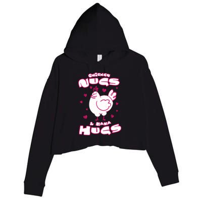 Chicken Nugs And Mama Hugs Crop Fleece Hoodie