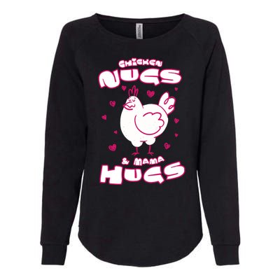 Chicken Nugs And Mama Hugs Womens California Wash Sweatshirt