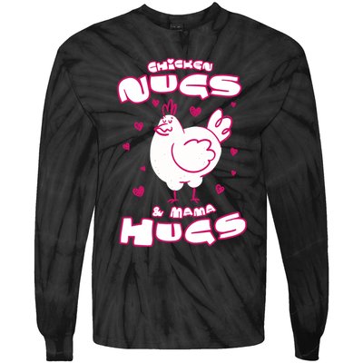 Chicken Nugs And Mama Hugs Tie-Dye Long Sleeve Shirt