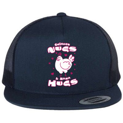 Chicken Nugs And Mama Hugs Flat Bill Trucker Hat