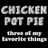 Chicken Pot Pie My Three Favorite Things Cropped Pullover Crew