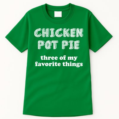 Chicken Pot Pie My Three Favorite Things Tall T-Shirt