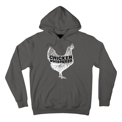 Chicken Whisperer Hoodie