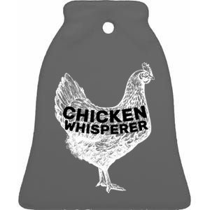 Chicken Whisperer Ceramic Bell Ornament