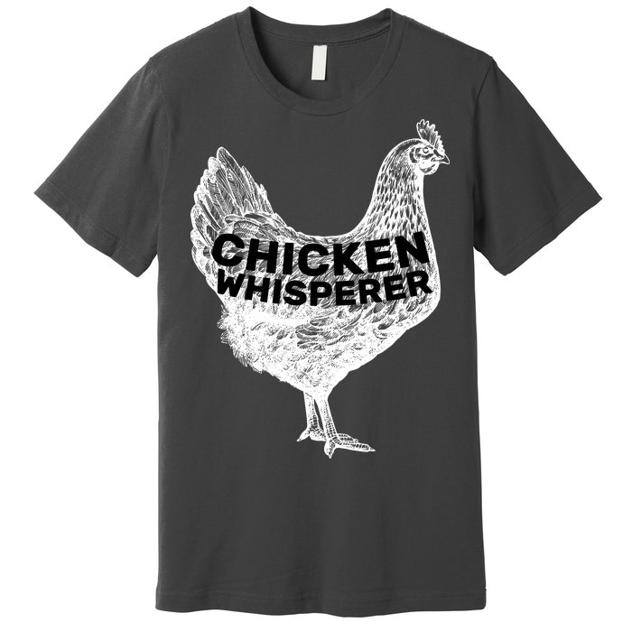 Chicken Whisperer Premium T-Shirt