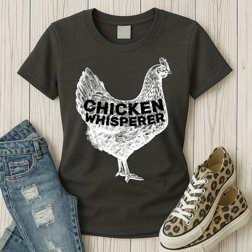 Chicken Whisperer Womens T-Shirt