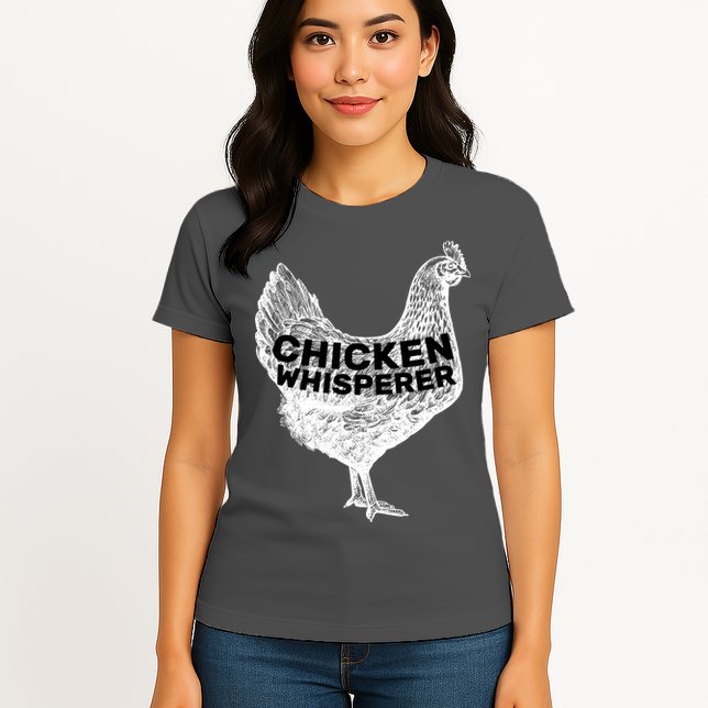 Chicken Whisperer Womens T-Shirt