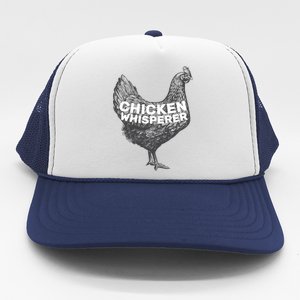 Chicken Whisperer Trucker Hat