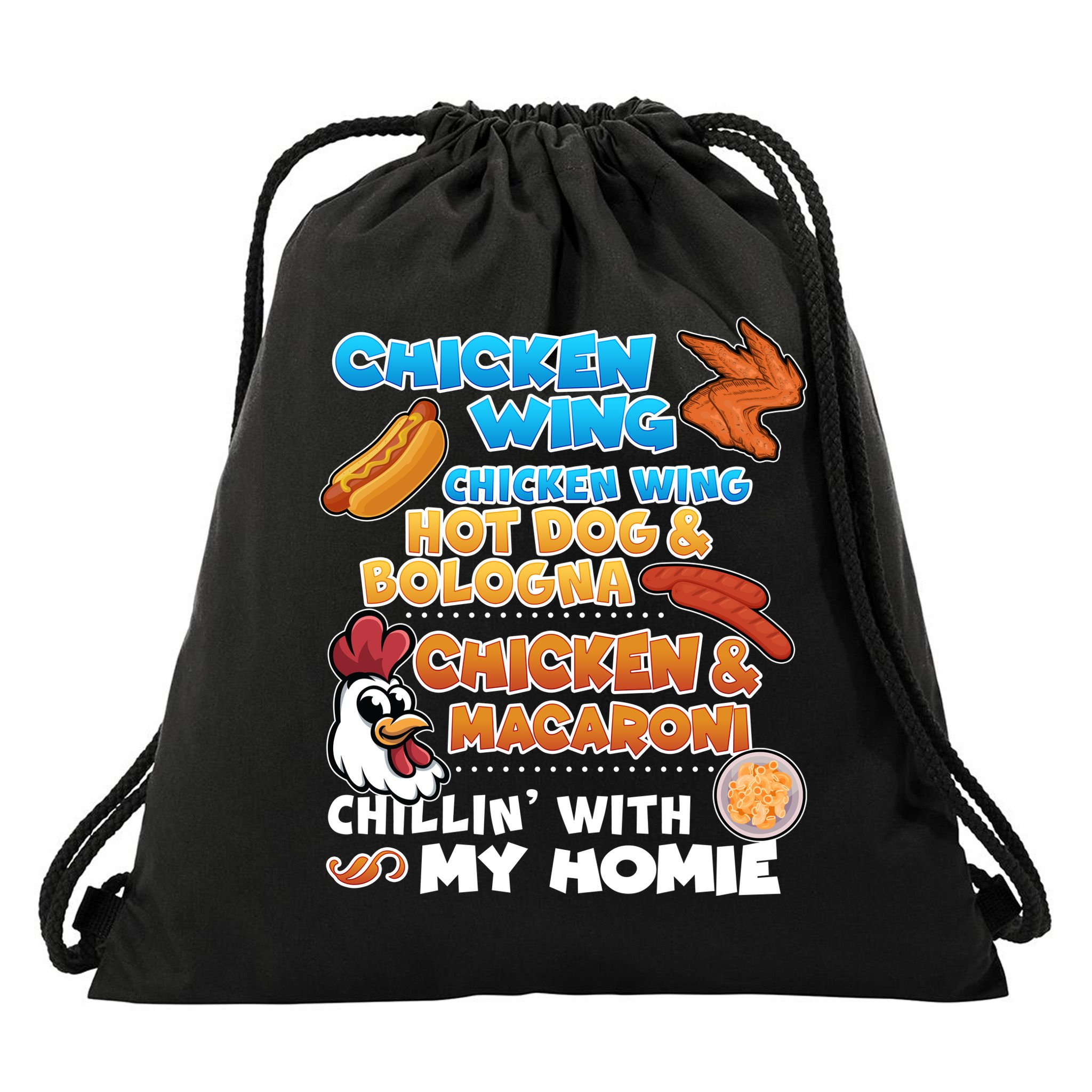 Chicken Wing Hot Dog Bologna Macaroni Homie Drawstring Bag